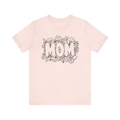 Pen & Ink Floral Mom T-Shirt - Perfect Gift for Mother's Day or New Mom