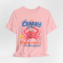 Crabby Please Return to the Beach T-Shirt