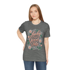 Lucky Looks Good On Me T‑Shirt — St. Patrick’s Day Clover Graphic Tee