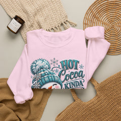Hot Cocoa Kinda Day Sweatshirt- Winter- Christmas- Snowman