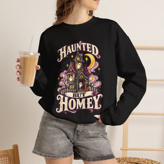 Haunted But Homey Sweatshirt — Cozy Halloween Haunted House Crewneck