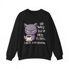 Oh, What Fresh Hell Is This? Coffee Crewneck Sweatshirt - Sarcastic