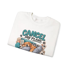 Dog Lover Sweatshirt — “Cancel My Plans, The Dog Is Comfortable” Cozy Crewneck