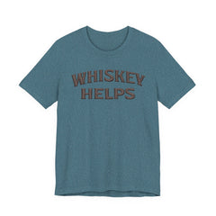 Whiskey Helps Tee
