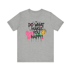 Do What Makes You Happy Tee | Unisex Jersey Short Sleeve Shirt, Positive Vibes Shirt, Gift for Friends, Uplifting Apparel, Casual [...]