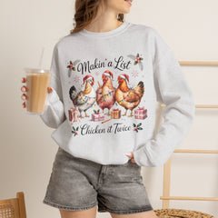 "Makin' a List, Chicken It Twice" Christmas Chicken Crewneck Gildan Sweatshirt