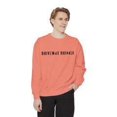 DRIVEWAY DRINKER –  Sweatshirt