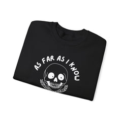 As Far As I Know, I'm Delightful Skeleton Sweatshirt, Crewneck, Halloween Outfit, Casual Wear, Cozy Gift