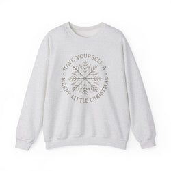“Have Yourself a Merry Little Christmas” Snowflake Gildan Crewneck Sweatshirt