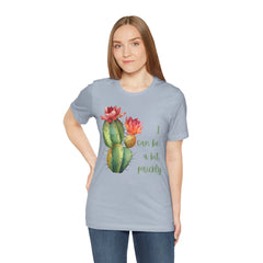 I Can Be A Bit Prickly  - Cactus - Unisex Jersey Short Sleeve Tee