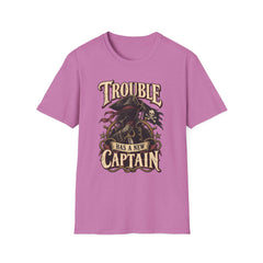 Trouble Has a New Captain T-Shirt — Pirate Skull Graphic Tee
