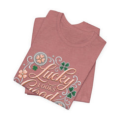Lucky Looks Good On Me T‑Shirt — St. Patrick’s Day Clover Graphic Tee