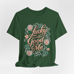 Lucky Looks Good On Me T‑Shirt — St. Patrick’s Day Clover Graphic Tee