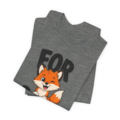 Funny Fox Tee "For Sake" Cute Fox Graphic T-Shirt