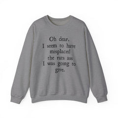 Sarcastic Crewneck Sweatshirt - Don’t Give A Rats Ass