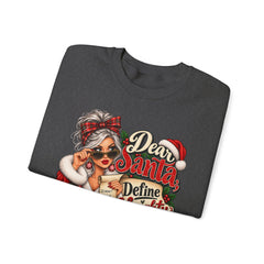 Christmas Sweatshirt - "Dear Santa Define Naughty" Festive Holiday Crewneck
