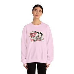 Crewneck Sweatshirt — "It's a Good Day to Pet Dogs" Cute Dog Lover Graphic