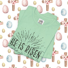 He Is Risen Unisex Short Sleeve Tee - Easter Celebration Shirt