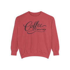 Coffee Weather Sweatshirt — Comfort Colors