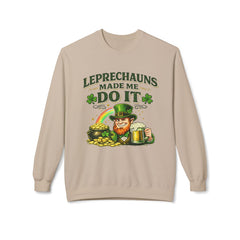 St. Patrick's Day Crewneck Sweatshirt — "Leprechauns Made Me Do It" Graphic