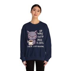 Oh, What Fresh Hell Is This? Coffee Crewneck Sweatshirt - Sarcastic