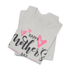 Happy Mother's Day Unisex Short Sleeve Tee