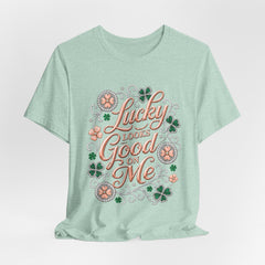 Lucky Looks Good On Me T‑Shirt — St. Patrick’s Day Clover Graphic Tee