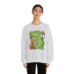 If I Can’t Bring My Dog I’m Not Going - Dr. Seuss Grinch Christmas Sweatshirt