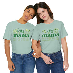 Lucky Mama Short Sleeve Tee - St. Patrick's Day Unisex T-Shirt