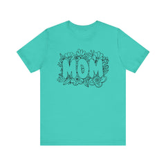 Pen & Ink Floral Mom T-Shirt - Perfect Gift for Mother's Day or New Mom