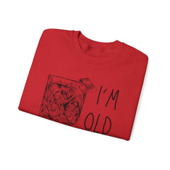 I’M Old Fashion Crewneck Sweatshirt - Alcohol Appreciation