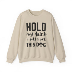 "Hold My Drink, I Gotta Pet This Dog" Unisex Heavy Blend™ Crewneck Sweatshirt
