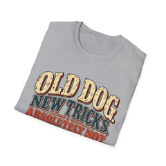 Old Dog New Tricks T-Shirt – "Absolutely Not" Vintage Graphic Tee
