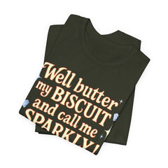 Well, better my butt and call me sparklyTee, Humorous T-Shirt, Gift for jewelry Lovers, Casual Wear, Quirky Gift Idea