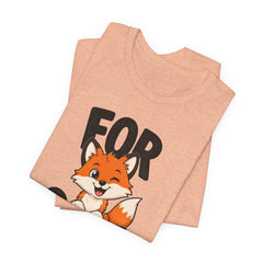 Funny Fox Tee "For Sake" Cute Fox Graphic T-Shirt