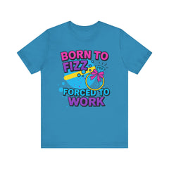 Born to Fizz Tee, Fun Graphic T-Shirt, Unisex Comedy Shirt, Surprise Jewelry Reveals, Bella Canvas