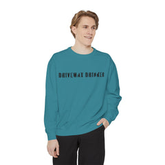 DRIVEWAY DRINKER –  Sweatshirt