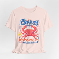 Crabby Please Return to the Beach T-Shirt