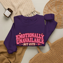 Emotionally Unavailable But Cute Crewneck Sweatshirt – Cute Sarcastic Valentine Vibes