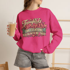 Thoughts & Prayers for Everyone Crewneck Sweatshirt - funny