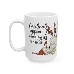 Rustic Winter Birds Ceramic Mug — Cardinals Appear When Angels Are Near -(11oz, 15oz)