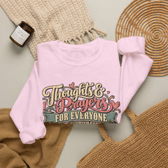 Thoughts & Prayers for Everyone Crewneck Sweatshirt - funny