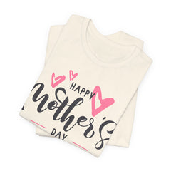 Happy Mother's Day Unisex Short Sleeve Tee