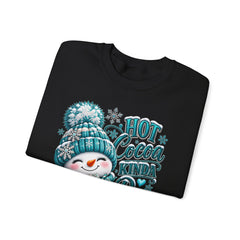 Hot Cocoa Kinda Day Sweatshirt- Winter- Christmas- Snowman