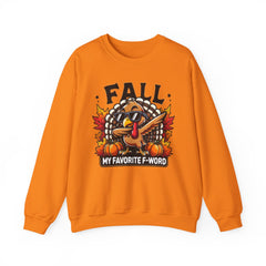 My Favorite F-Word      Turkey Fall Sweatshirt