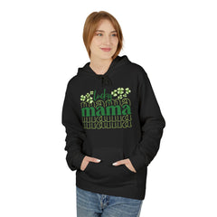 St. Patrick’s Day Unisex Fleece Hoodie - "Lucky Mama"