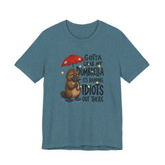 Funny Platypus T‑Shirt — "Gotta Grab My Dumbrella, It’s Raining Idiots Out There" Graphic Tee