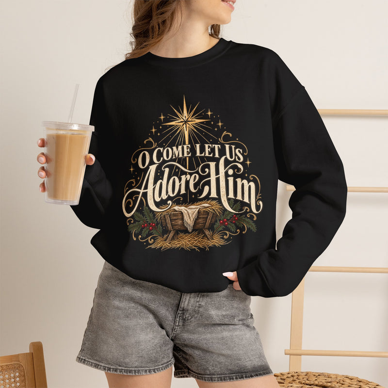 O Come Let Us Adore Him Crewneck Sweatshirt — Nativity Christmas Sweatshirt