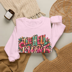 "The Hell I Won’t" Floral Lettering Graphic Crewneck Sweatshirt
