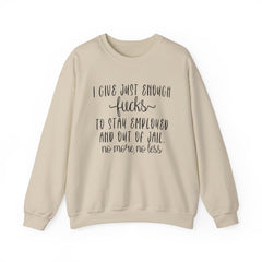 Funny Unisex Sweatshirt - Just Enough Fucks Given